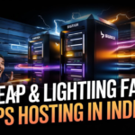 2 Fast and Cheap VPS Hosting Providers in India – 2025